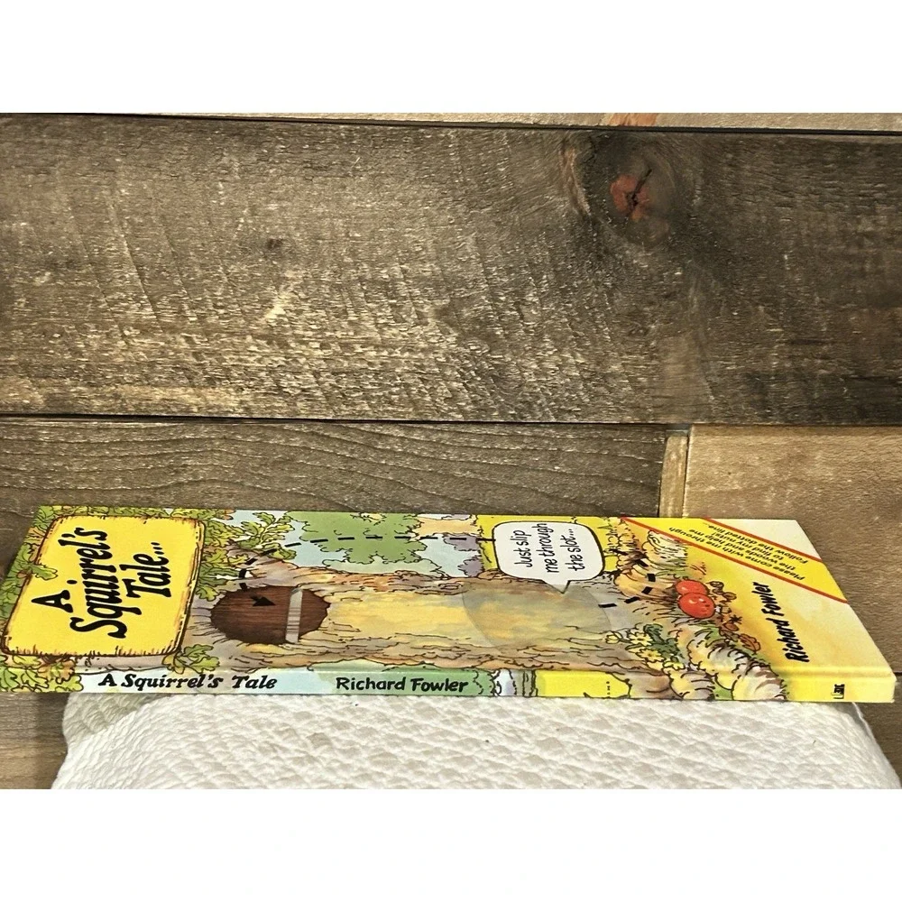 Slot Bks.: A Squirrel's Tale by Richard Fowler (1983, Hardcover, Activity Book)